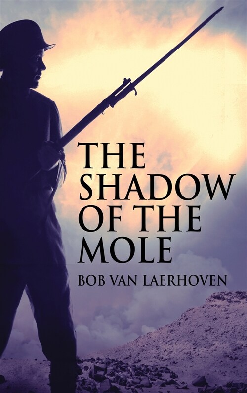 The Shadow Of The Mole (Hardcover)