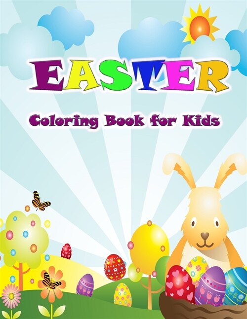 Easter Coloring Book for Kids: Here comes the Bunny with beautiful Easter Coloring Pictures for kids (Paperback)