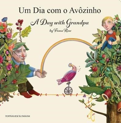 A Day with Grandpa Portuguese and English (Paperback)