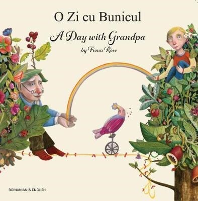 A Day with Grandpa Romanian and English (Paperback)