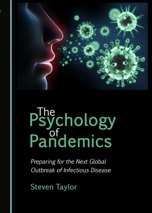 The Psychology of Pandemics : Preparing for the Next Global Outbreak of Infectious Disease (Paperback, 2 Unabridged edition)