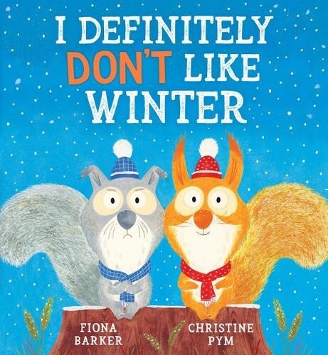 I Definitely Dont Like Winter (Paperback)