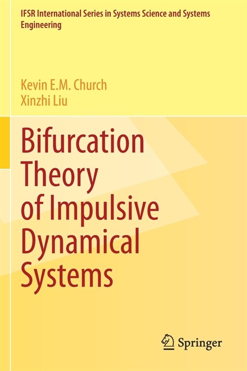 Bifurcation Theory of Impulsive Dynamical Systems (Paperback)