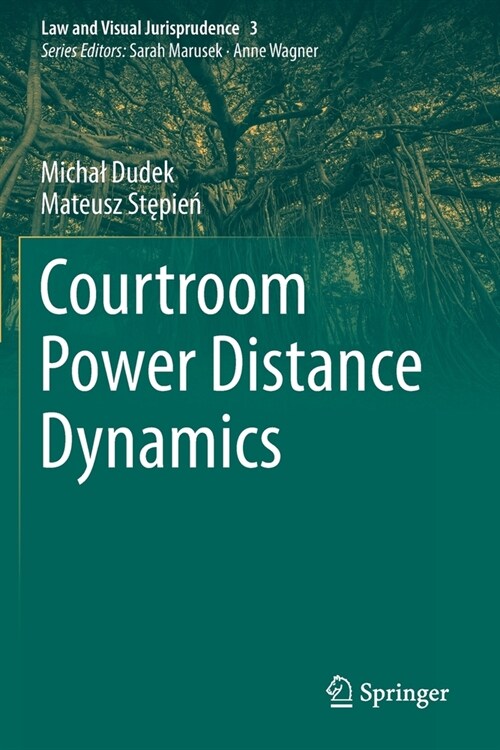 Courtroom Power Distance Dynamics (Paperback)