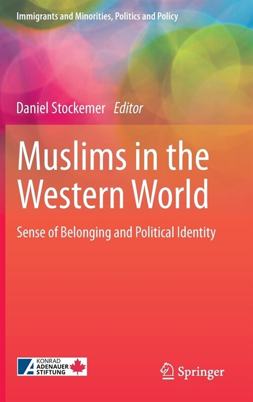 Muslims in the Western World: Sense of Belonging and Political Identity (Hardcover)