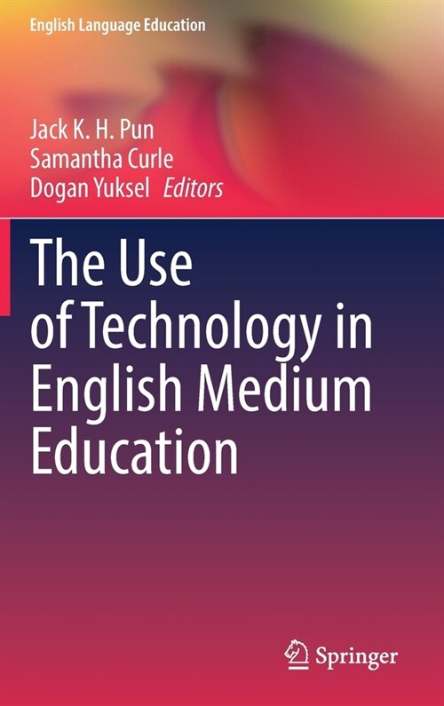 The Use of Technology in English Medium Education (Hardcover)
