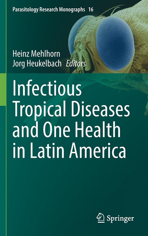 Infectious Tropical Diseases and One Health in Latin America (Hardcover)