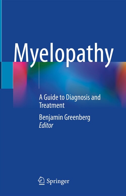 Myelopathy: A Guide to Diagnosis and Treatment (Hardcover, 2022)