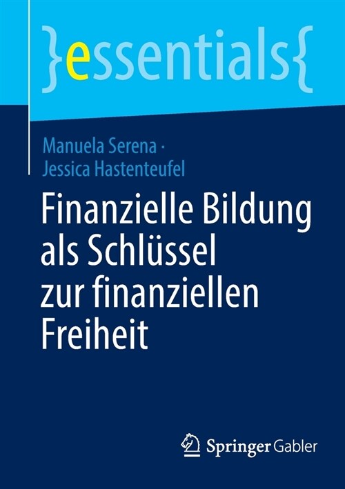 Finanzielle Bildung als Schl?sel zur finanziellen Freiheit (Paperback)