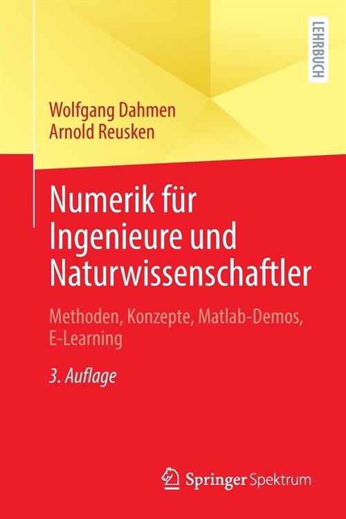 Numerik F? Ingenieure Und Naturwissenschaftler: Methoden, Konzepte, Matlab-Demos, E-Learning (Paperback, 3, 3., Vollst. Ube)