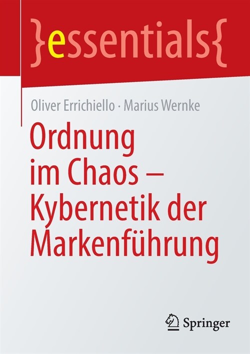 Ordnung Im Chaos - Kybernetik Der Markenf?rung (Paperback, 1. Aufl. 2022)