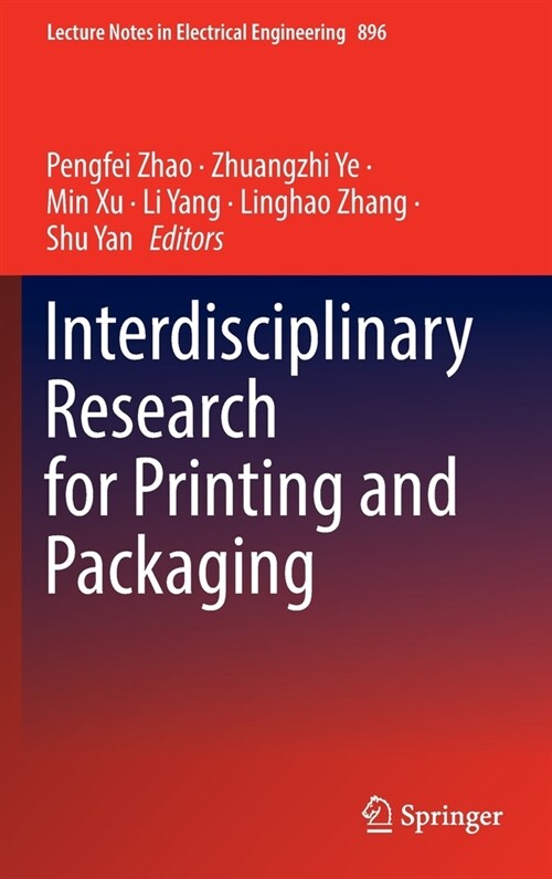 Interdisciplinary Research for Printing and Packaging (Hardcover)