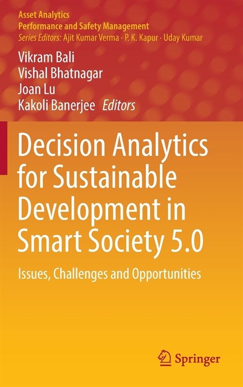 Decision Analytics for Sustainable Development in Smart Society 5.0: Issues, Challenges and Opportunities (Hardcover, 2022)