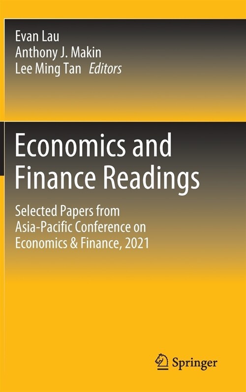 Economics and Finance Readings: Selected Papers from Asia-Pacific Conference on Economics & Finance, 2021 (Hardcover)