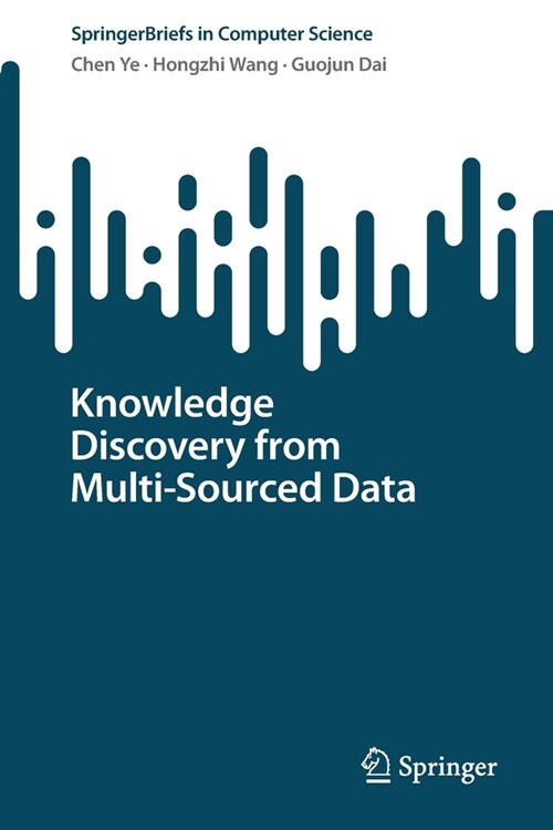 Knowledge Discovery from Multi-Sourced Data (Paperback)