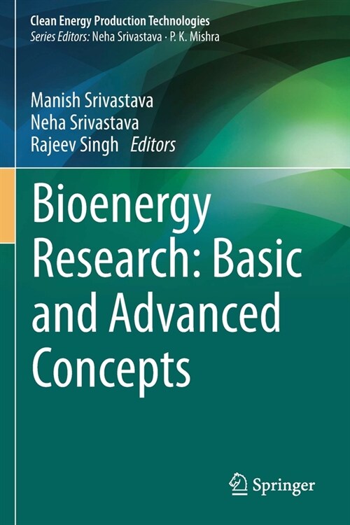 Bioenergy Research: Basic and Advanced Concepts (Paperback)