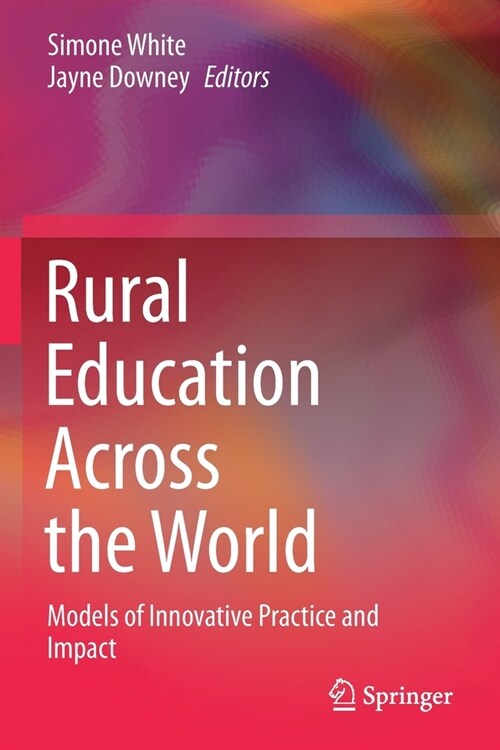 Rural Education Across the World: Models of Innovative Practice and Impact (Paperback)
