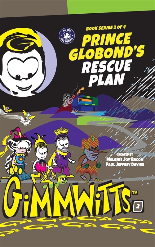 Gimmwitts: Series 2 of 4 - Prince Globonds Rescue Plan (HARDCOVER-MODERN version) (Hardcover)