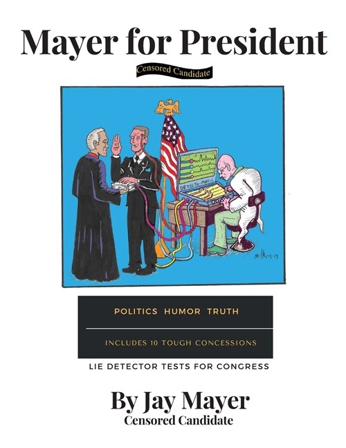 Mayer For President (Paperback)