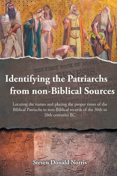 Identifying the Patriarchs from non-Biblical Sources (Paperback)