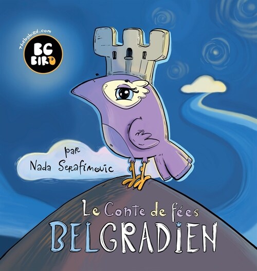 Le Conte de f?s Belgradien (Hardcover)