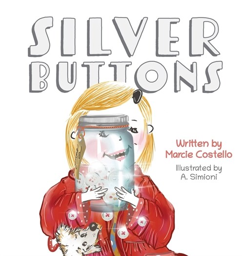 Silver Buttons (Hardcover)