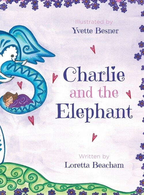 Charlie and the Elephant (Hardcover)