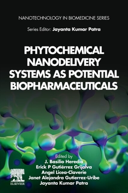 Phytochemical Nanodelivery Systems as Potential Biopharmaceuticals (Paperback)