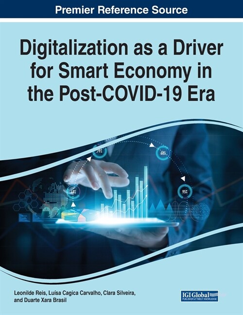 Digitalization as a Driver for Smart Economy in the Post-COVID-19 Era (Paperback)