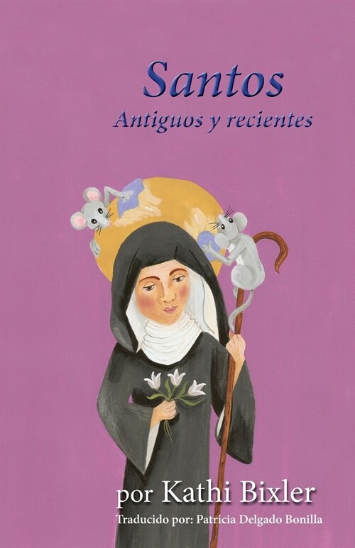 Santos Antiguos y recientes (Paperback)