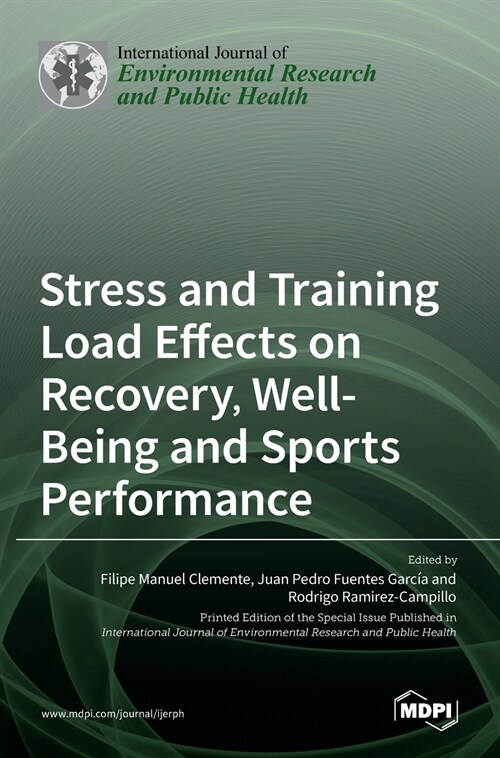 Stress and Training Load Effects on Recovery, Well-Being and Sports Performance (Hardcover)