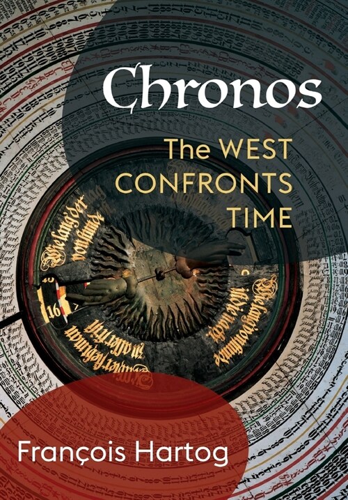 Chronos: The West Confronts Time (Hardcover)