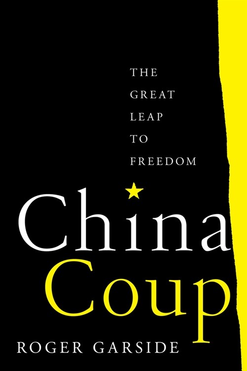 China Coup: The Great Leap to Freedom (Paperback)