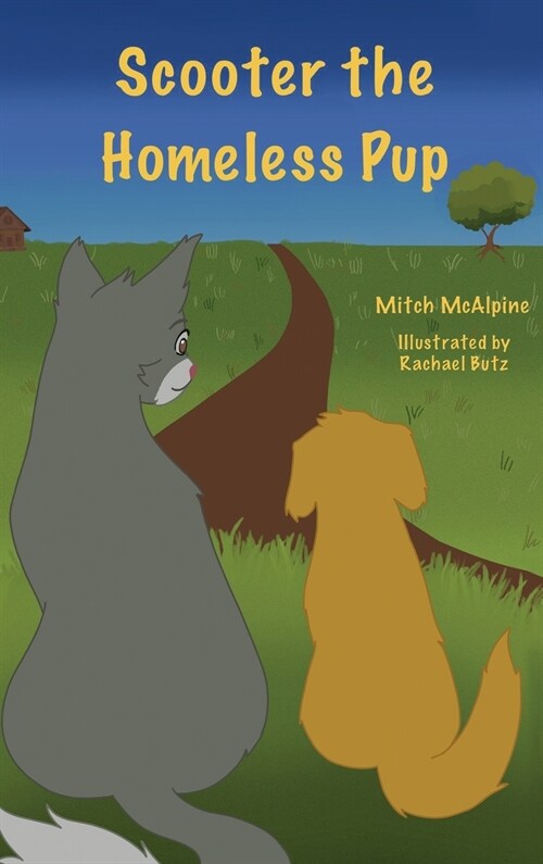 Scooter the Homeless Pup (Hardcover)