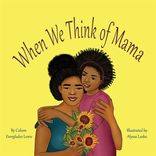 When We Think of Mama (Paperback)