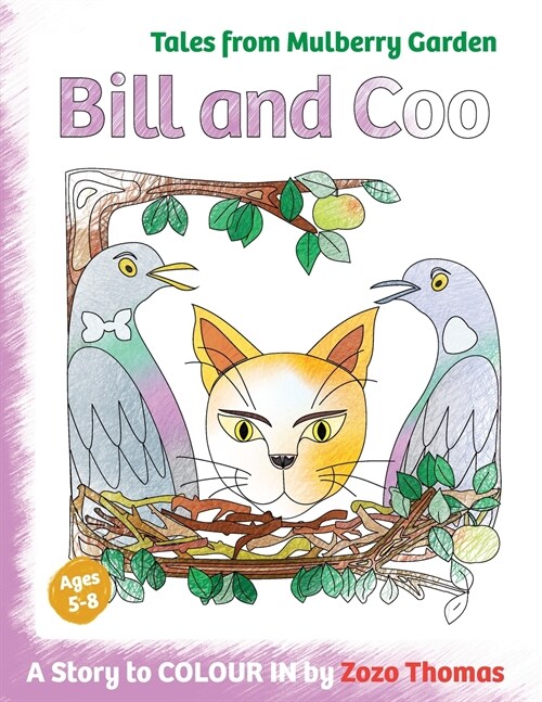 Bill and Coo: A story to colour in (Paperback)
