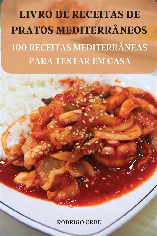 Livro de Receitas de Pratos Mediterr?eos (Paperback)