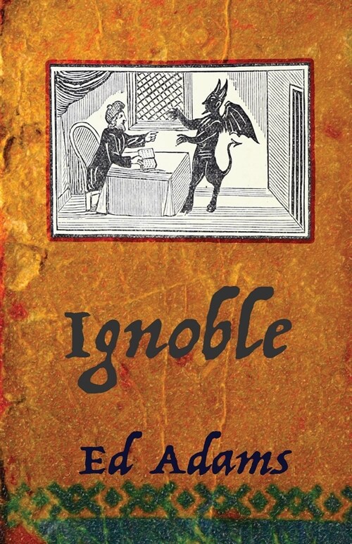 ignoble: Corrupt and Sleaze Compendium (Paperback)