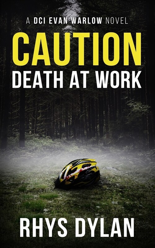 Caution Death At Work : A DCI Evan Warlow Crime Thriller (Paperback)