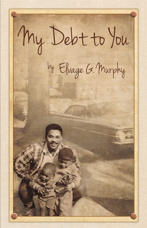 My Debt to You: A mothers vision, a fathers passion (Paperback)