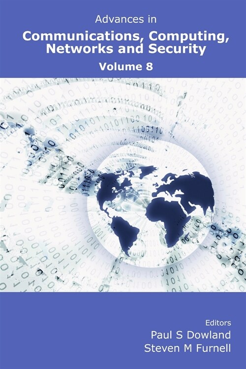 Advances in Communications, Computing, Networks and Security Volume 8 (Paperback)