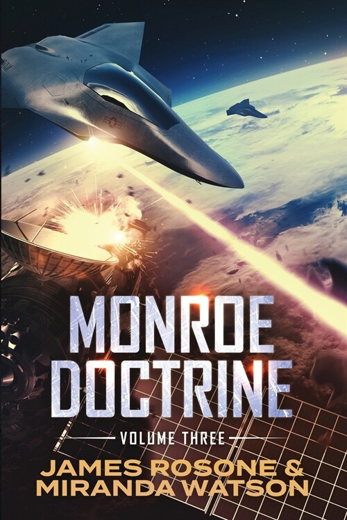 Monroe Doctrine: Volume III (Paperback)