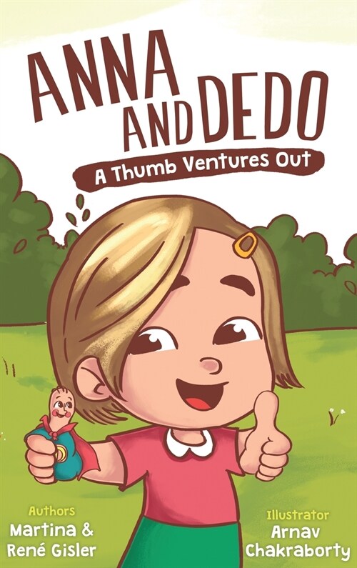 Anna and Dedo: A Thumb Ventures Out (Hardcover)