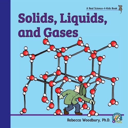 Solids, Liquids, and Gases (Paperback)