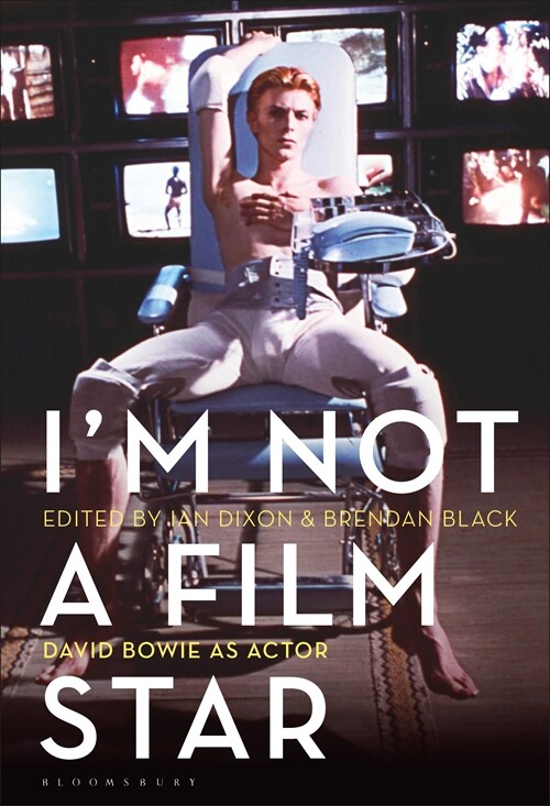 Im Not a Film Star: David Bowie as Actor (Hardcover)