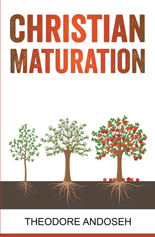 Christian Maturation (Paperback)