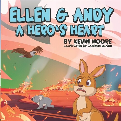 Ellen & Andy A Heros Heart (Paperback)