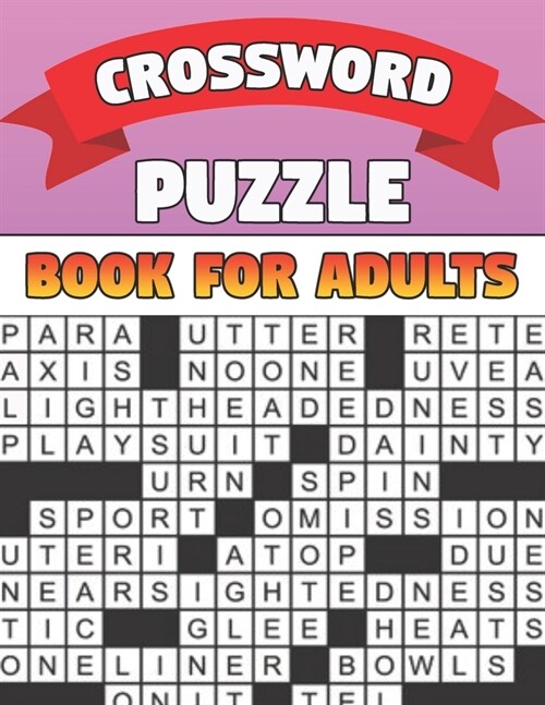 Crossword Puzzle Book For Adults: Easy Crossword Puzzles Book For Adults, Seniors, Men And Women With Solution (Paperback)