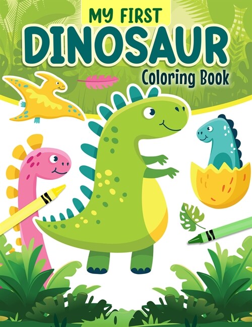 My First Dinosaur Coloring Book (Paperback)