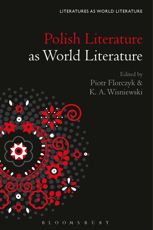 Polish Literature as World Literature (Hardcover)